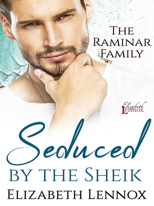 Title details for Seduced by the Sheik by Elizabeth Lennox - Available